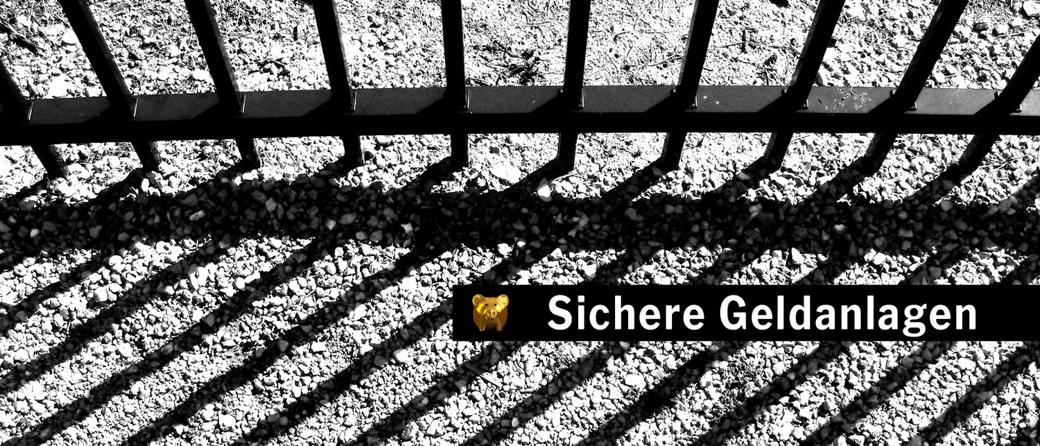 sichere Geldanlagen 2021
